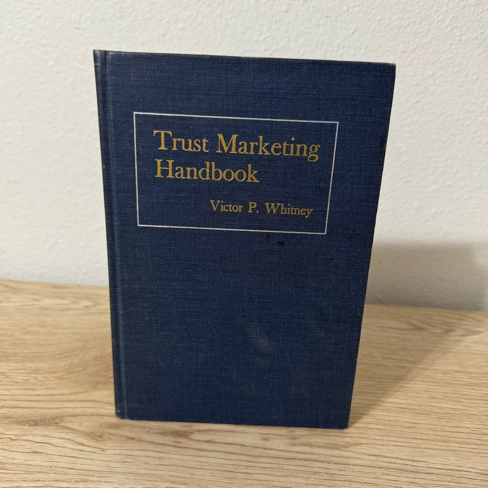 Trust Marketing Handbook by Victor P. Whitney 1976 Bankers Publishing Co. - USA‎